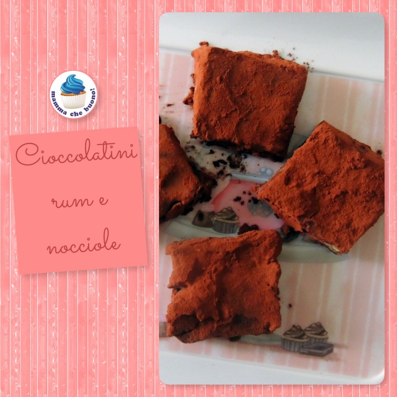 cioccolatini rum e nocciole