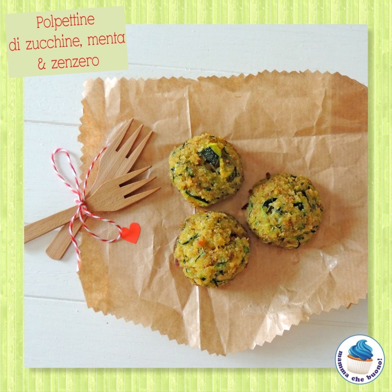 polpettine di zucchine menta e zenzero