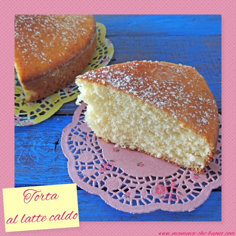 torta al latte caldo
